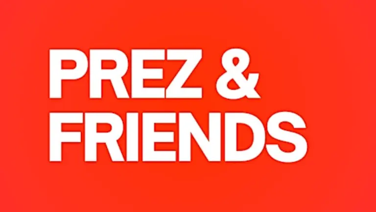 red background text with white writing saying 'prez and friends'