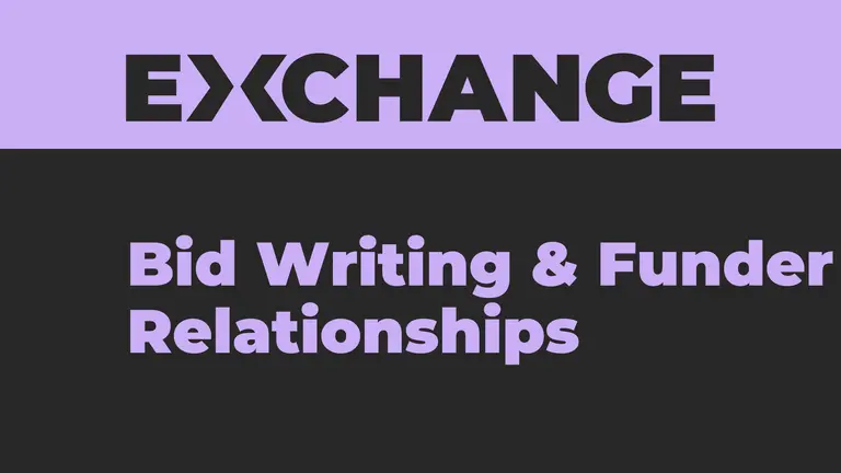Light purple ext over black background. Text says "Bid writing and funder relationships"