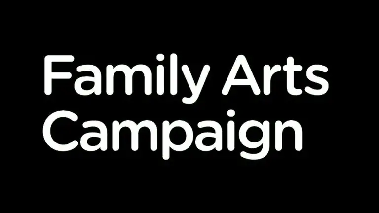 Black background with white text saying 'Family Arts Campaign.'